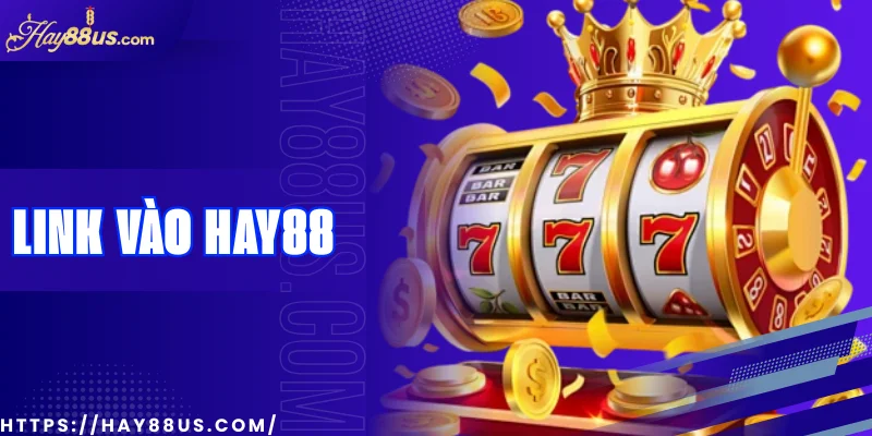 Link Vào Hay88